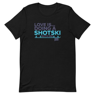 Watch What Happens Live With Andy Cohen Love Is.. Doing A Shotski T-shirt